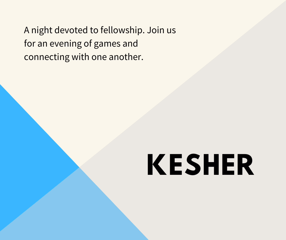 Kesher - Fellowship Time
